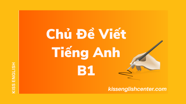chu de viet tieng anh b1