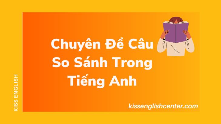 chuyen de cau so sanh trong tieng anh