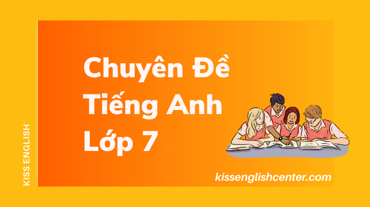 chuyen-de-tieng-anh-lop-7