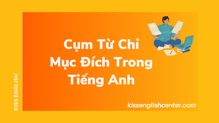 cum-tu-chi-muc-dich-trong-tieng-anh