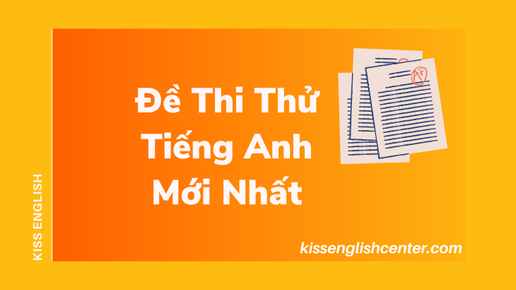 de-thi-thu-tieng-anh-moi-nhat
