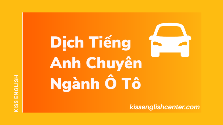 dich-tieng-anh-chuyen-nganh-o-to