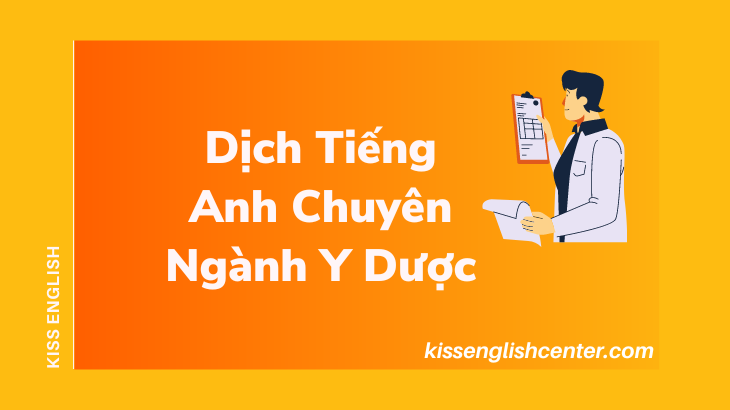 dich-tieng-anh-chuyen-nganh-y-duoc