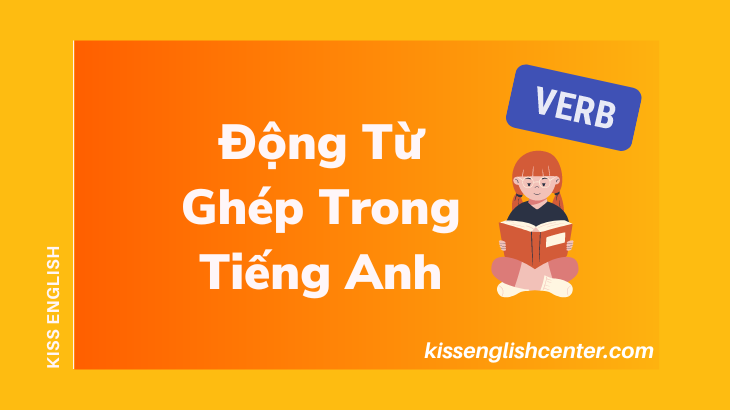 dong-tu-ghep-trong-tieng-anh