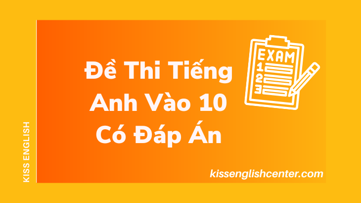 de-thi-tieng-anh-vao-10-co-dap-an