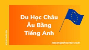 du hoc chau au bang tieng anh