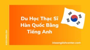 du hoc thac si han quoc bang tieng anh