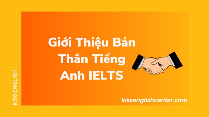 gioi thieu ban than tieng anh ielts