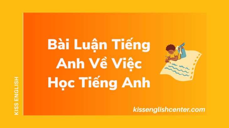 Bài Luận Tiếng Anh Về Việc Học Tiếng Anh