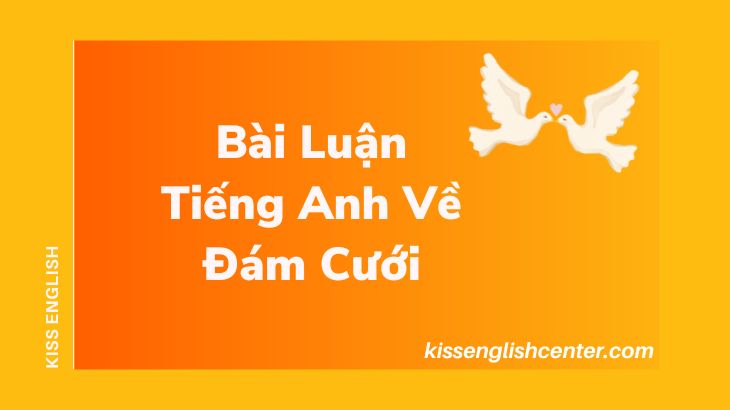 Bài Luận Tiếng Anh Về Đám Cưới
