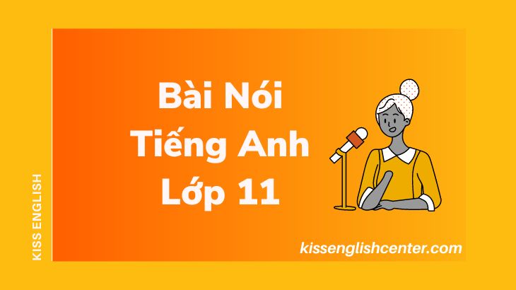 Đề Bài Nói Tiếng Anh Lớp 11
