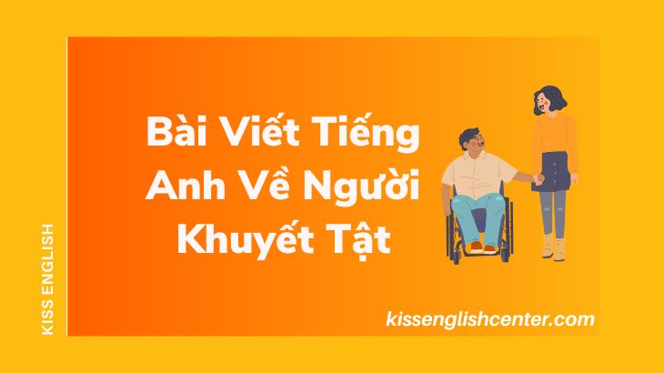 Mẫu Bài Viết Tiếng Anh Về Người Khuyết Tật