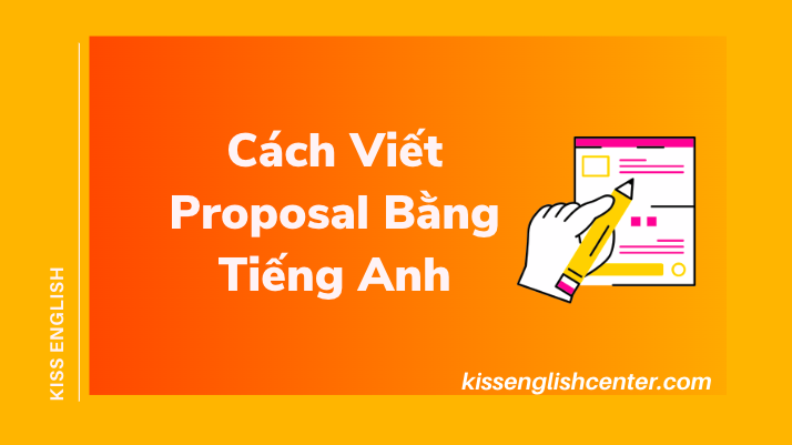 Cách Viết Proposal Bằng Tiếng Anh