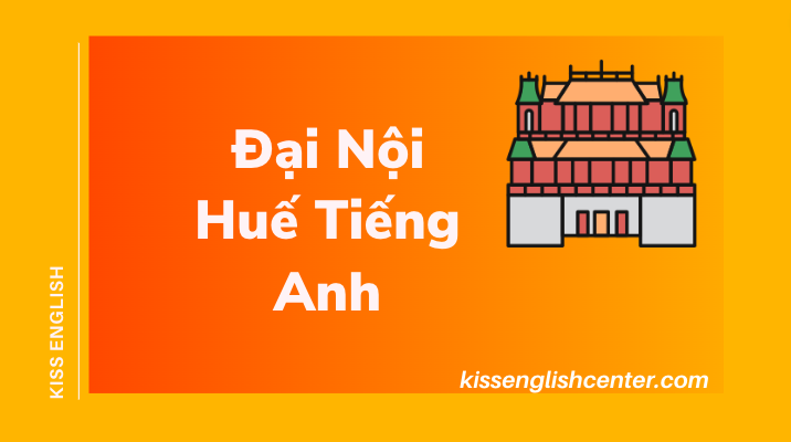 Đại Nội Huế Tiếng Anh