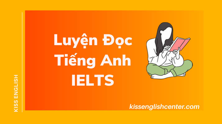 Luyện Đọc Tiếng Anh IELTS