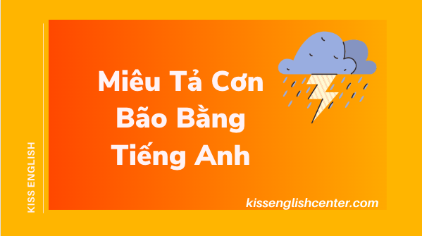 Miêu Tả Cơn Bão Bằng Tiếng Anh