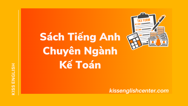 Sách Tiếng Anh Chuyên Ngành Kế Toán