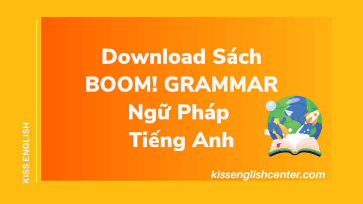 Download Sách BOOM! GRAMMAR Ngữ Pháp Tiếng Anh