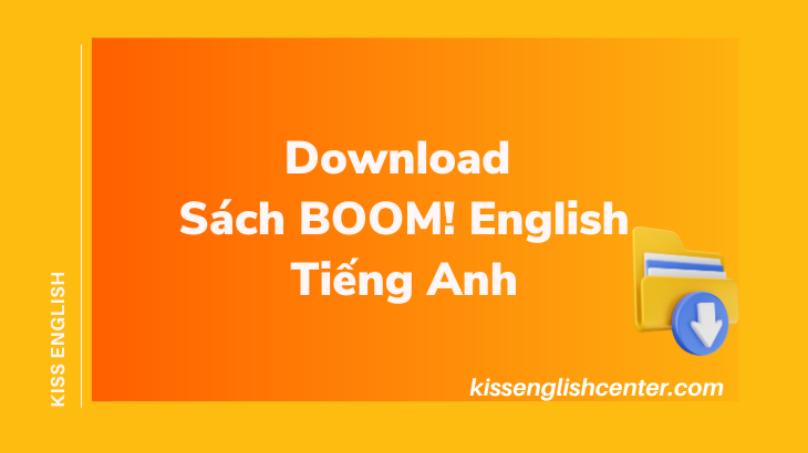 Download Sách BOOM ENGLISH Bùng Nổ Tiếng Anh