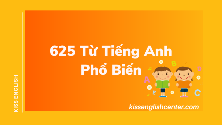 625 từ tiếng anh phổ biến