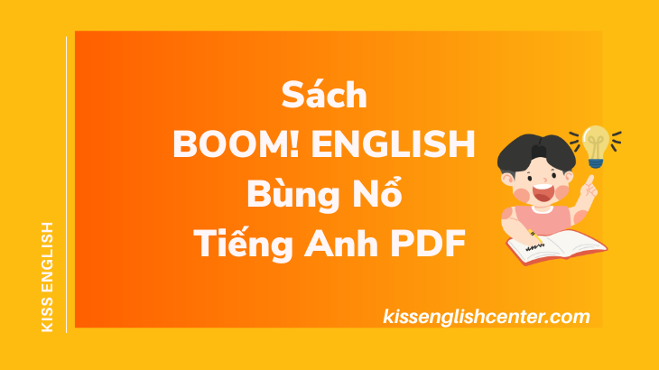 Nội Dung Sách BOOM! ENGLISH Bùng Nổ Tiếng Anh PDF