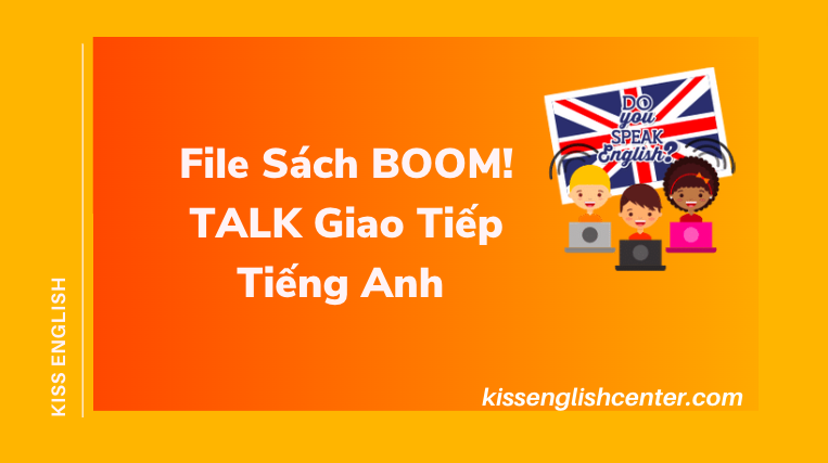File Sách BOOM! TALK Giao Tiếp Tiếng Anh